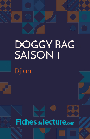 Doggy Bag - saison 1